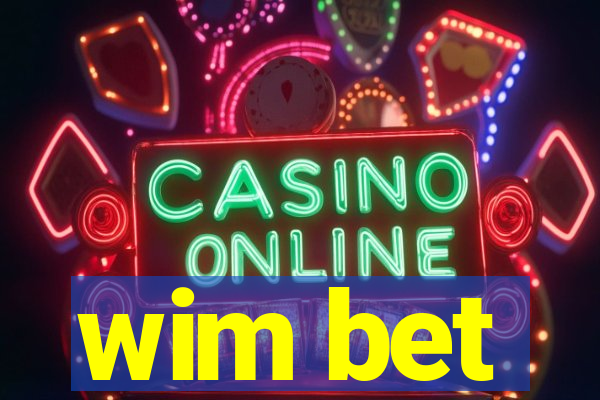 wim bet